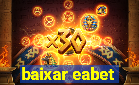 baixar eabet